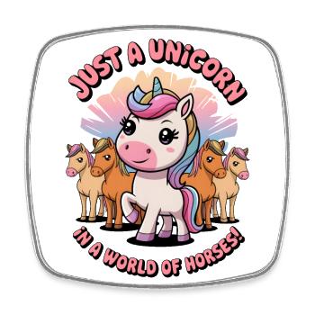 Nur ein Einhorn in einer Welt der Pferde! - Viereckiger Kühlschrankmagnet - Weiß - Vorne