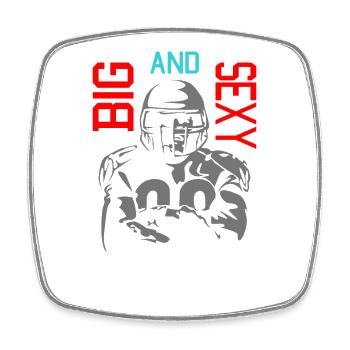 Big and Sexy American Football - Square fridge magnet - white - Front