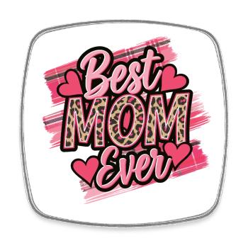Best Mom Ever – Geschenk für Mütter - Viereckiger Kühlschrankmagnet - Weiß - Vorne