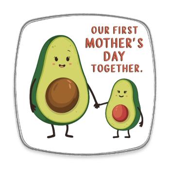 Funny avocado for the first Mother's Day - Square fridge magnet - white - Front
