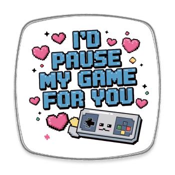 Gamer Liebe Pixelherz - Je fais une pause pour toi - Magnet carré - blanc - Devant