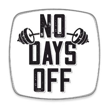 No Days Off Bodybuilder Saying Barbell - Square fridge magnet - white - Front