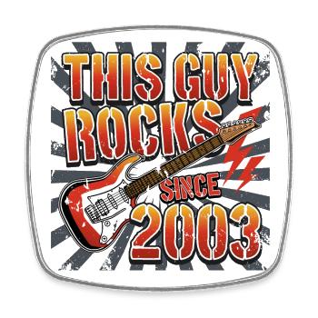 This guy has been rocking since 2003 vintage birthday - Square fridge magnet - white - Front