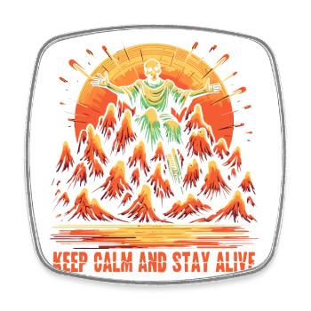 Stay calm and stay alive - Square fridge magnet - white - Front
