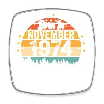 Legendary since November 1974 - 1974 - Square fridge magnet - white - Front