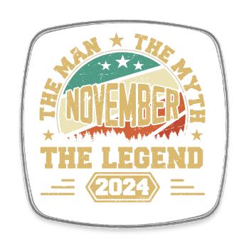 Légendaire depuis novembre 2024 Millésime 2024 Novembe - Magnet carré - blanc - Devant