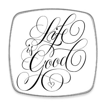 Life is Good - Viereckiger Kühlschrankmagnet - Weiß - Vorne