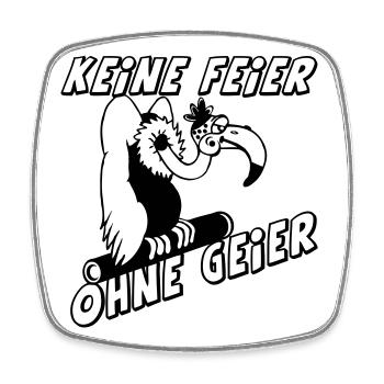 Party Shirt ,Feiern , Keine Feier ohne Geier(25) - Viereckiger Kühlschrankmagnet - Weiß - Vorne