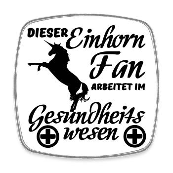 Einhorn Einhörner Medizin Spruch Geschenk Beruf - Viereckiger Kühlschrankmagnet - Weiß - Vorne