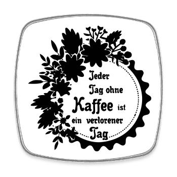 Tag ohne Kaffee Koffein Büro Spruch Geschenk - Viereckiger Kühlschrankmagnet - Weiß - Vorne