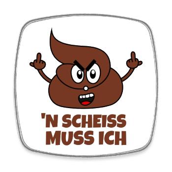 Scheiße Scheißhaufen N Scheiss Muss Ich - Viereckiger Kühlschrankmagnet - Weiß - Vorne