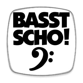 BASST SCHO! Bass Design für Bassisten - Viereckiger Kühlschrankmagnet - Weiß - Vorne