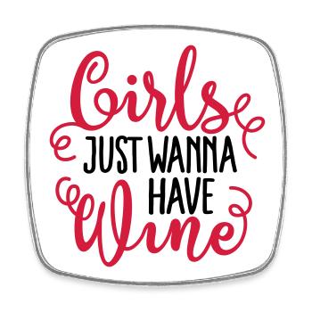 Girls just wanna have wine - Square fridge magnet - white - Front