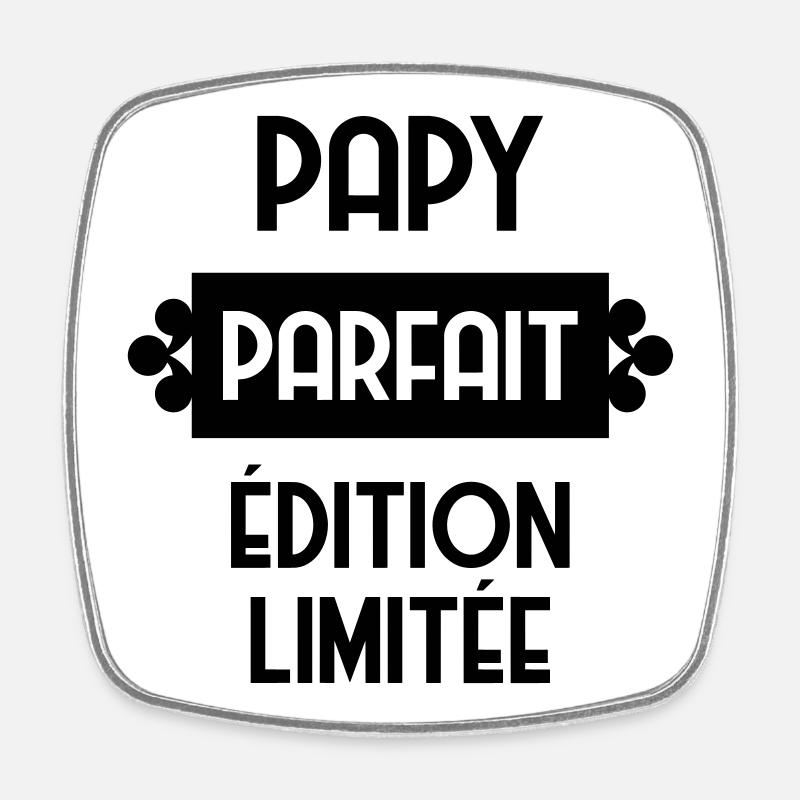 Papy Papi Grand-Père Retraite famille - Magnet carré - blanc