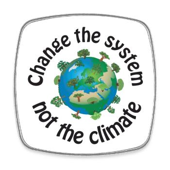 Change the system, not the climate schwarz - Viereckiger Kühlschrankmagnet - Weiß - Vorne