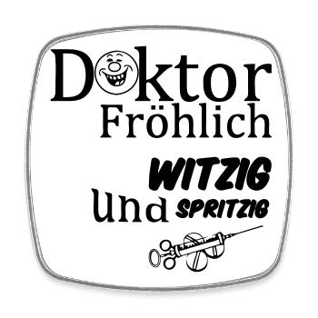 Doktor Fröhlich Geschenk - Viereckiger Kühlschrankmagnet - Weiß - Vorne
