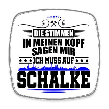 Farben änderbar | Stimmen im Kopf Auf Schalke - Viereckiger Kühlschrankmagnet - Weiß - Vorne
