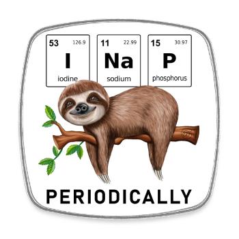 I nap periodically funny sloth saying - Square fridge magnet - white - Front