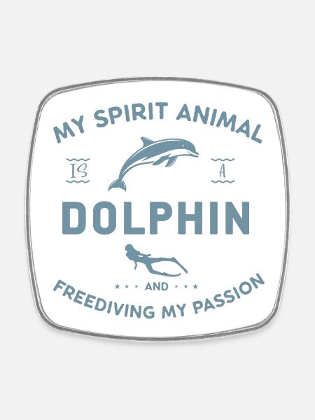 My Spirit Animal Is A Dolphin - Square fridge magnet - white