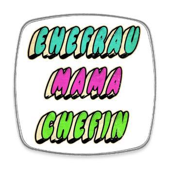 Ehefrau Mama Chefin - Viereckiger Kühlschrankmagnet - Weiß - Vorne