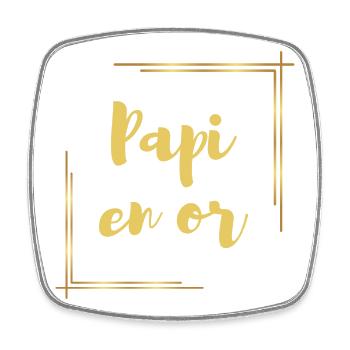 PAPI EN OR - Magnet carré - blanc - Devant