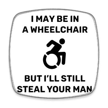 Attention, cette personne en fauteuil roulant vole votre mari # - Magnet carré - blanc - Devant