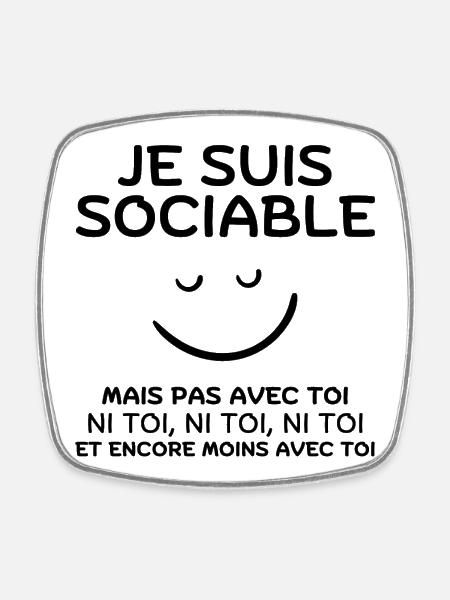 sociable, pas du matin, grincheux le matin - Magnet carré - blanc