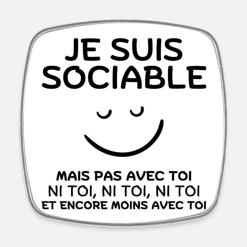sociable, pas du matin, grincheux le matin - Magnet carré - blanc