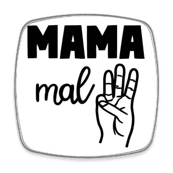 Mama mal Drei Mom of Three 3 Mama - Viereckiger Kühlschrankmagnet - Weiß - Vorne