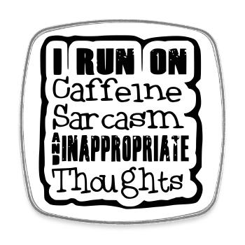 Ich liebe Koffein, Sarkasmus, seltsame Gedanken # - Viereckiger Kühlschrankmagnet - Weiß - Vorne