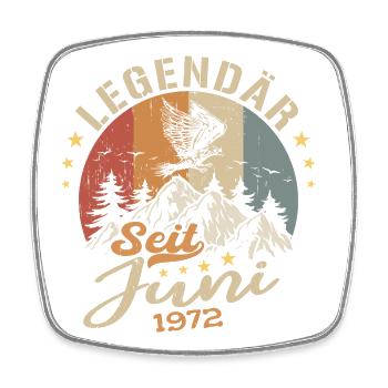 Legendär seit Juni 1972 - Geburtstag 1972 - Viereckiger Kühlschrankmagnet - Weiß - Vorne
