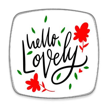 Hello Lovely - Viereckiger Kühlschrankmagnet - Weiß - Vorne