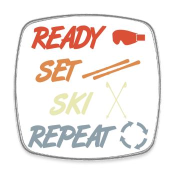 Ready Set Ski Repeat - Viereckiger Kühlschrankmagnet - Weiß - Vorne