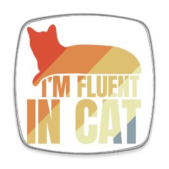I'm Fluent In Cat - Viereckiger Kühlschrankmagnet - Weiß - Vorne