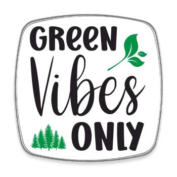 Green Vibes Only - Square fridge magnet - white - Front