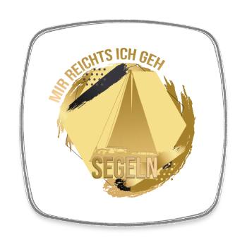 Mir reichts, ich geh Segeln - Viereckiger Kühlschrankmagnet - Weiß - Vorne