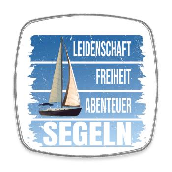 Leidenschaft - Freiheit - Abenteuer - Segeln - Viereckiger Kühlschrankmagnet - Weiß - Vorne