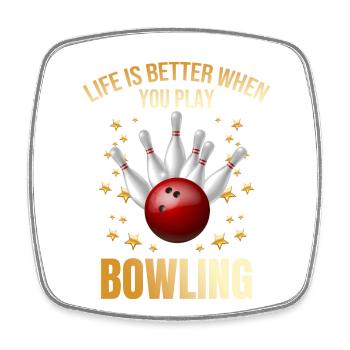 Life is better when you play Bowling - Viereckiger Kühlschrankmagnet - Weiß - Vorne