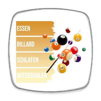 Essen - Billard - Schlafen - Wiederholen - Viereckiger Kühlschrankmagnet - Weiß - Vorne