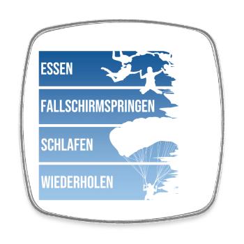 Essen - Fallschirmspringen - Schlafen -Wiederholen - Viereckiger Kühlschrankmagnet - Weiß - Vorne