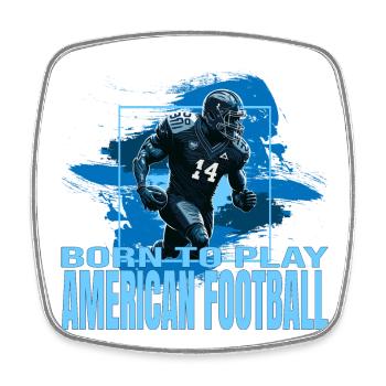 Born to play American Football - Viereckiger Kühlschrankmagnet - Weiß - Vorne