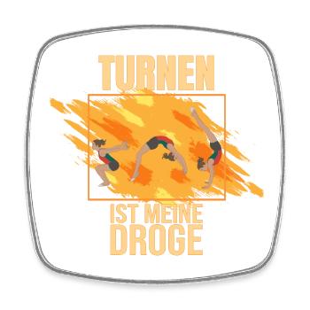 Turnen ist meine Droge - Viereckiger Kühlschrankmagnet - Weiß - Vorne
