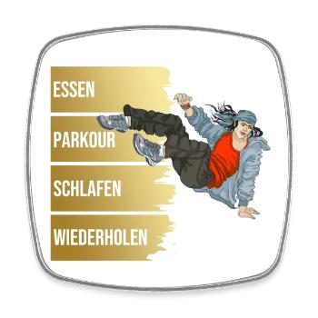 Essen - Parkour - Schlafen - Wiederholen - Viereckiger Kühlschrankmagnet - Weiß - Vorne