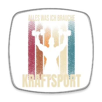Alles was ich brauche - Kraftsport - Viereckiger Kühlschrankmagnet - Weiß - Vorne