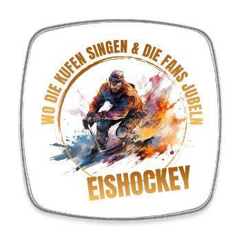 Wo die Kufen singen und die Fans jubeln -Eishockey - Viereckiger Kühlschrankmagnet - Weiß - Vorne