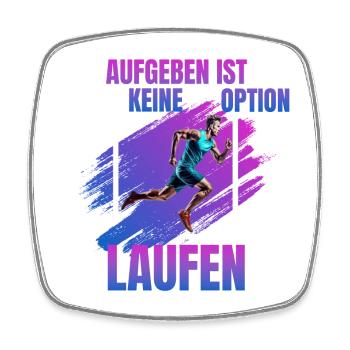 Laufen: Aufgeben ist keine Option - Viereckiger Kühlschrankmagnet - Weiß - Vorne
