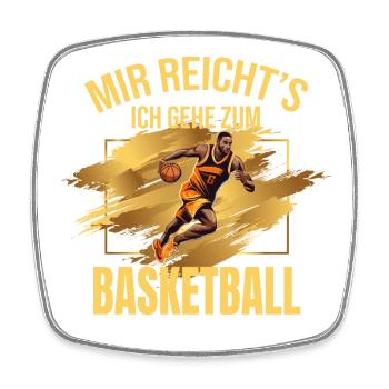 Mir reicht's, ich gehe zum Basketball - Viereckiger Kühlschrankmagnet - Weiß - Vorne