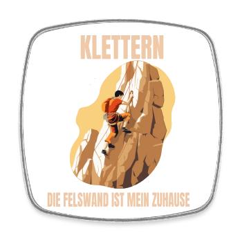 Die Felswand ist mein Zuhause - Viereckiger Kühlschrankmagnet - Weiß - Vorne