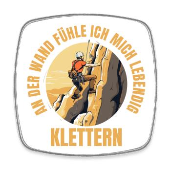 An der Wand fühle ich mich lebendig - Viereckiger Kühlschrankmagnet - Weiß - Vorne
