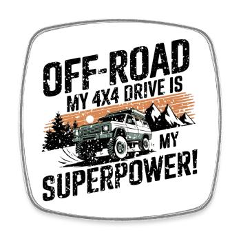 Off-Road: My 4x4 is My Superpower! #1 - Square fridge magnet - white - Front